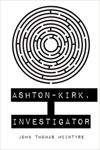 Ashton-Kirk, Investigator